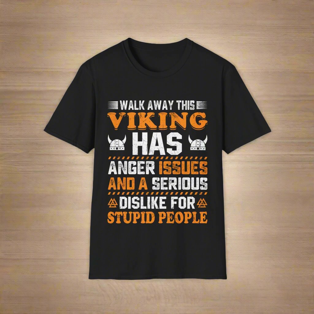 Camiseta Walk Away, este vikingo tiene problemas de ira y una gran aversión por las personas estúpidas