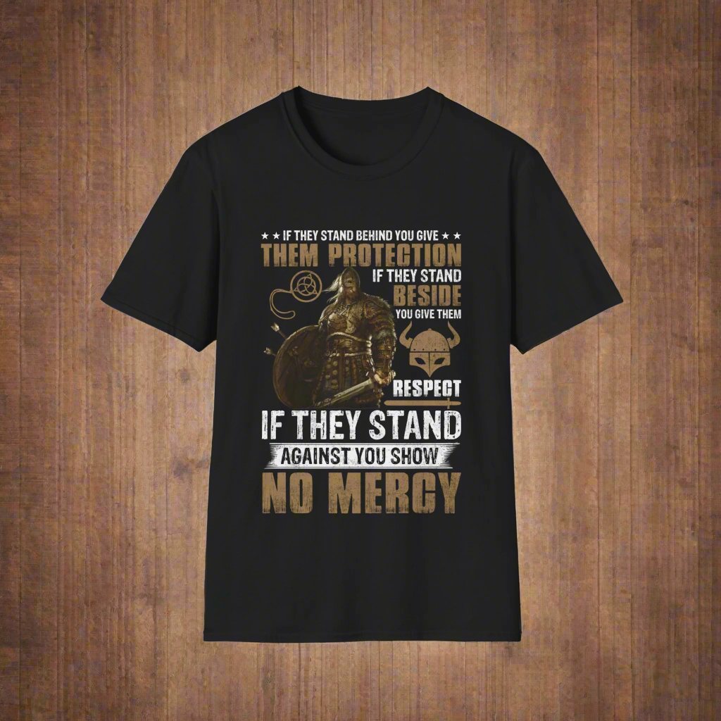 Če stojijo za vami, jih zaščitite, če stojijo poleg vas, dajte jim Respect Viking T-shirt