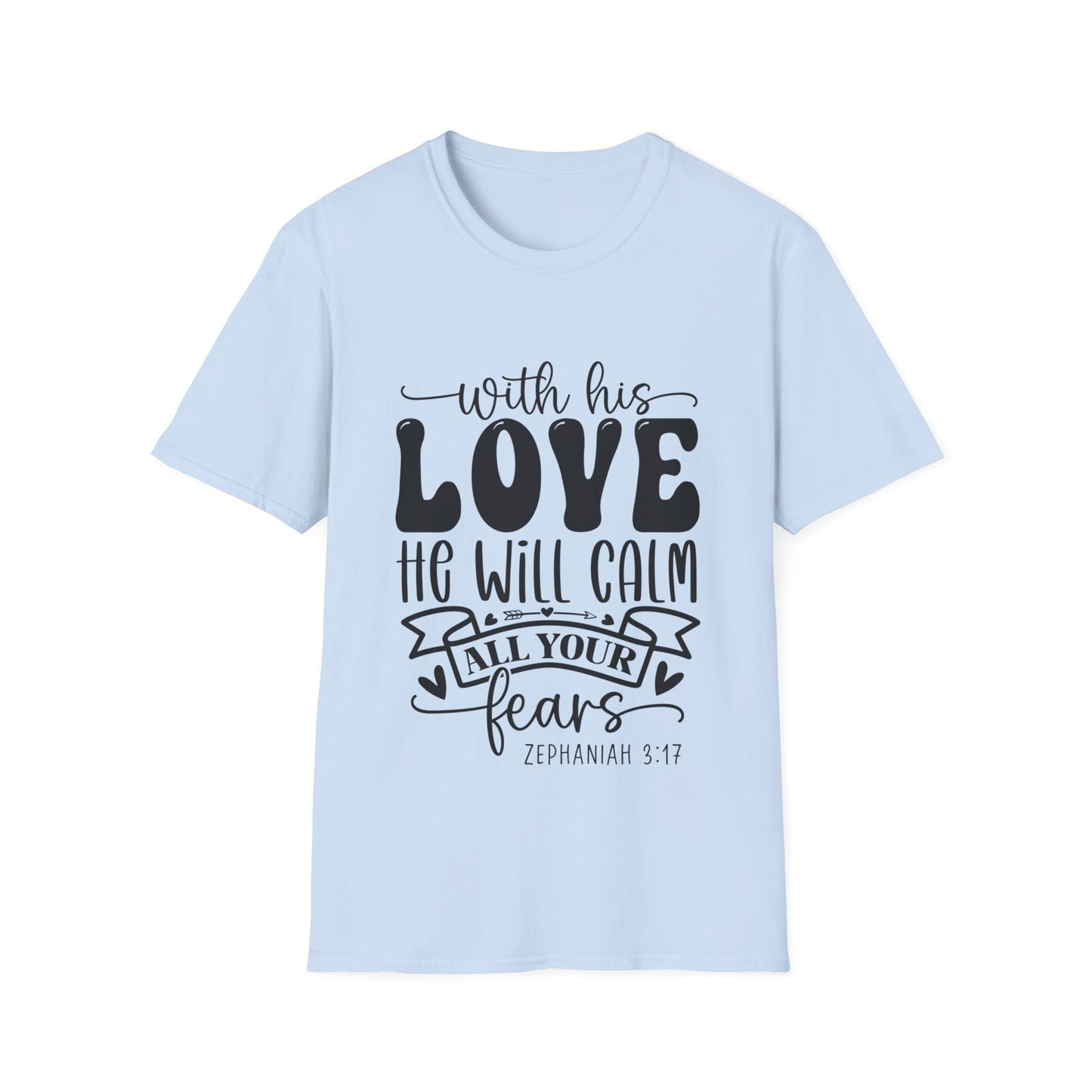 Avec son amour, il calmera toutes vos peurs Sophonie 3:17 (3) T-shirt Triple Viking