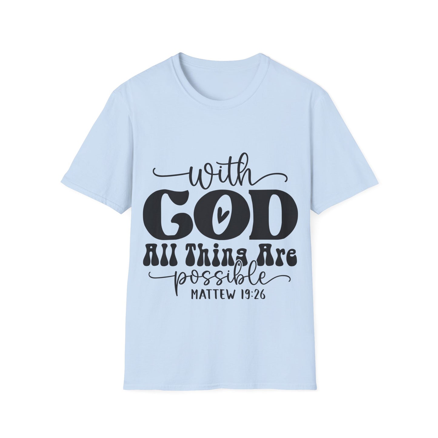 With God All Thing Are Possible Matter 19:26 (2) Triple Viking T-Shirt