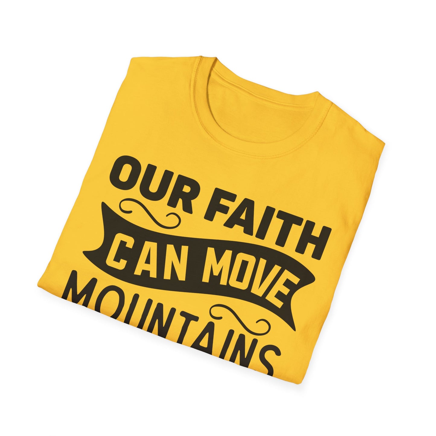 Our Faith Can Move Mountains Matthew 17:20 Triple Viking T-Shirt