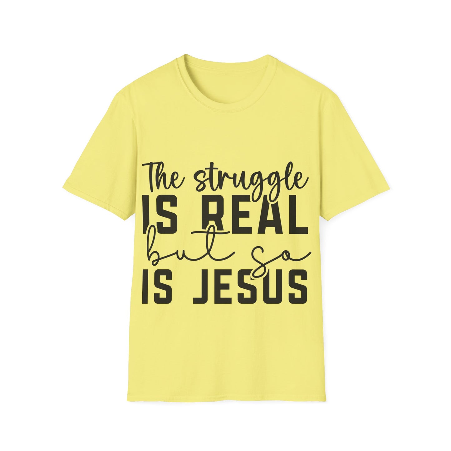 The Struggle Is Real But So Is Jesus Triple Viking T-Shirt