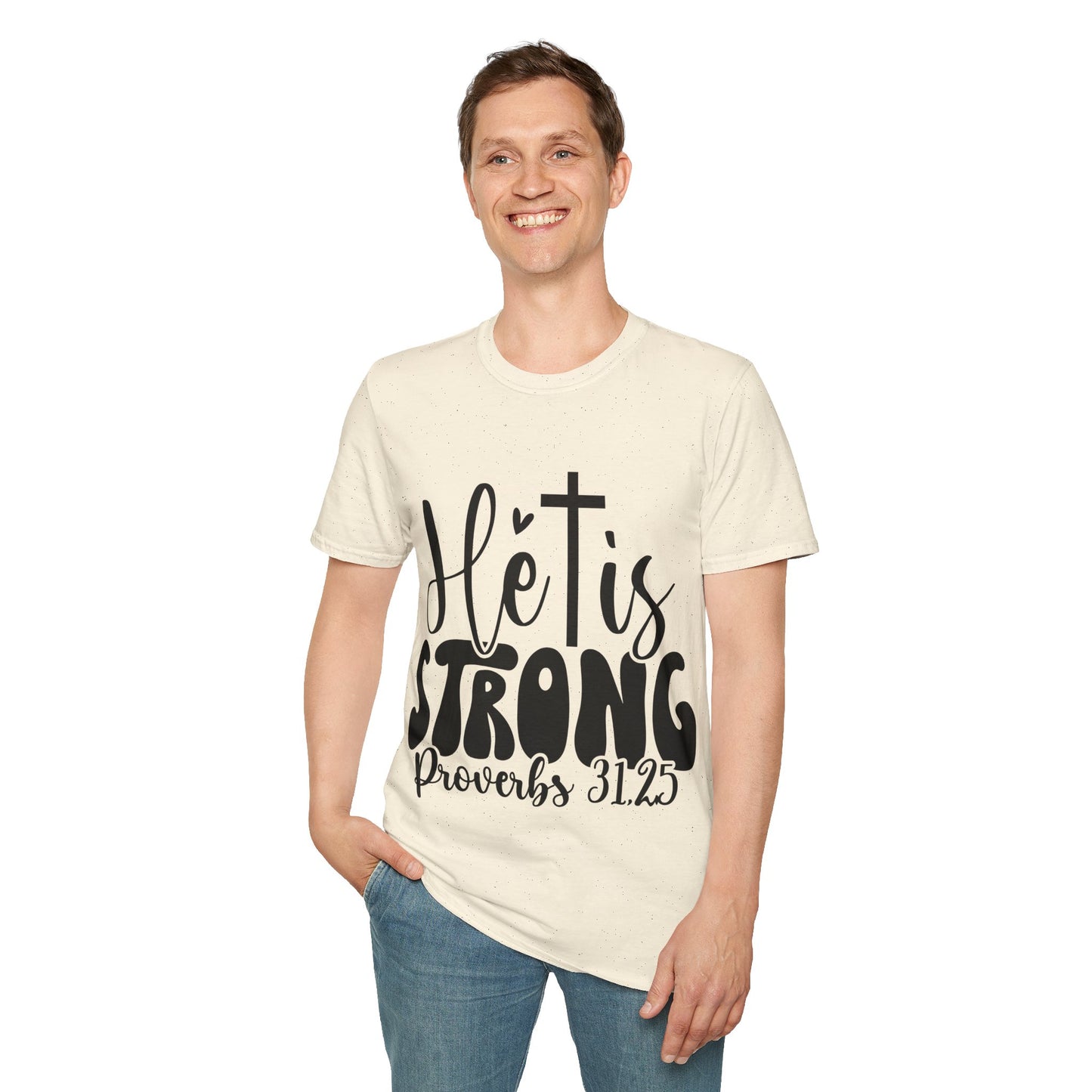 He Is Strong Proverbs 31:25 Triple Viking T-Shirt