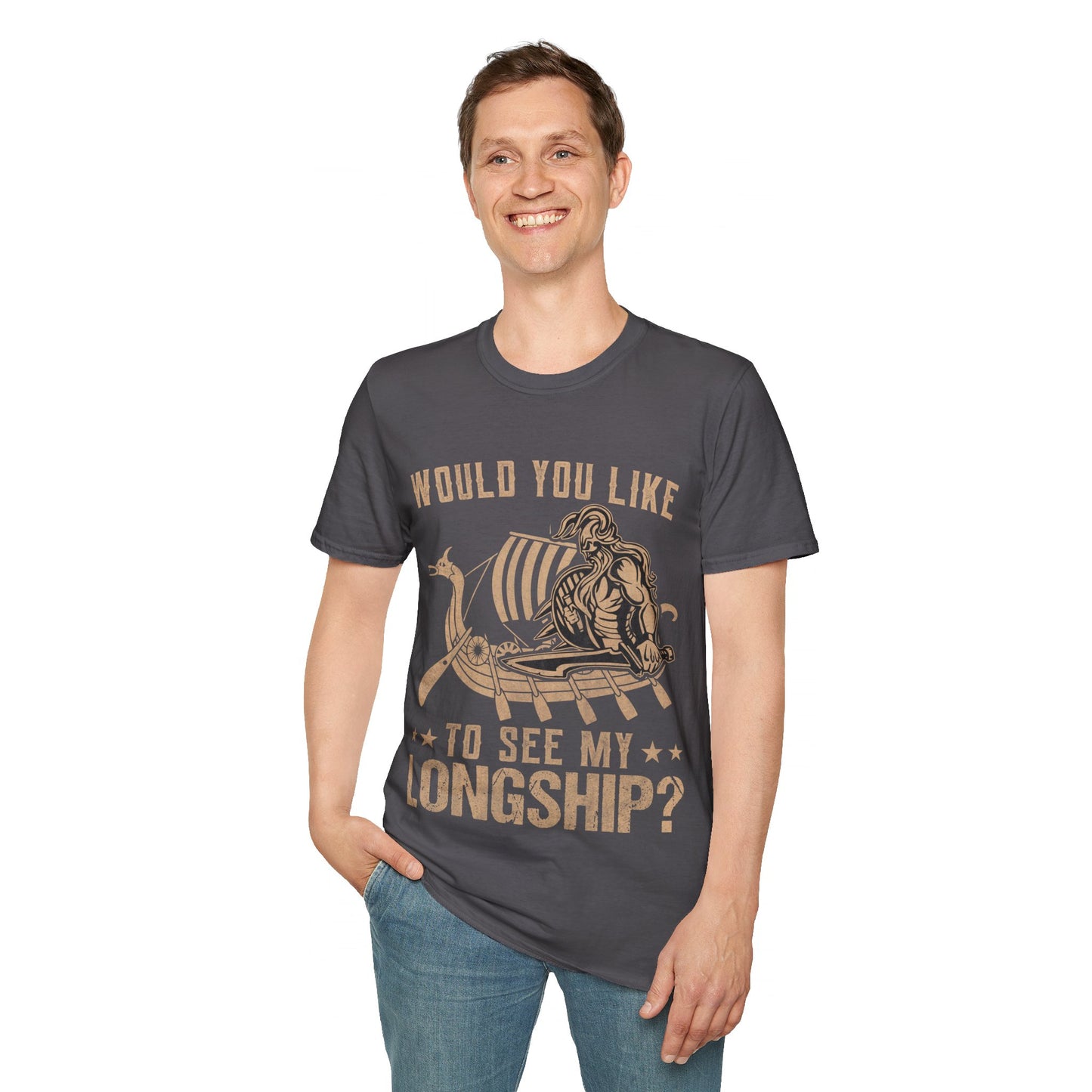Would You Like To See My Longship Viking T-Shirt