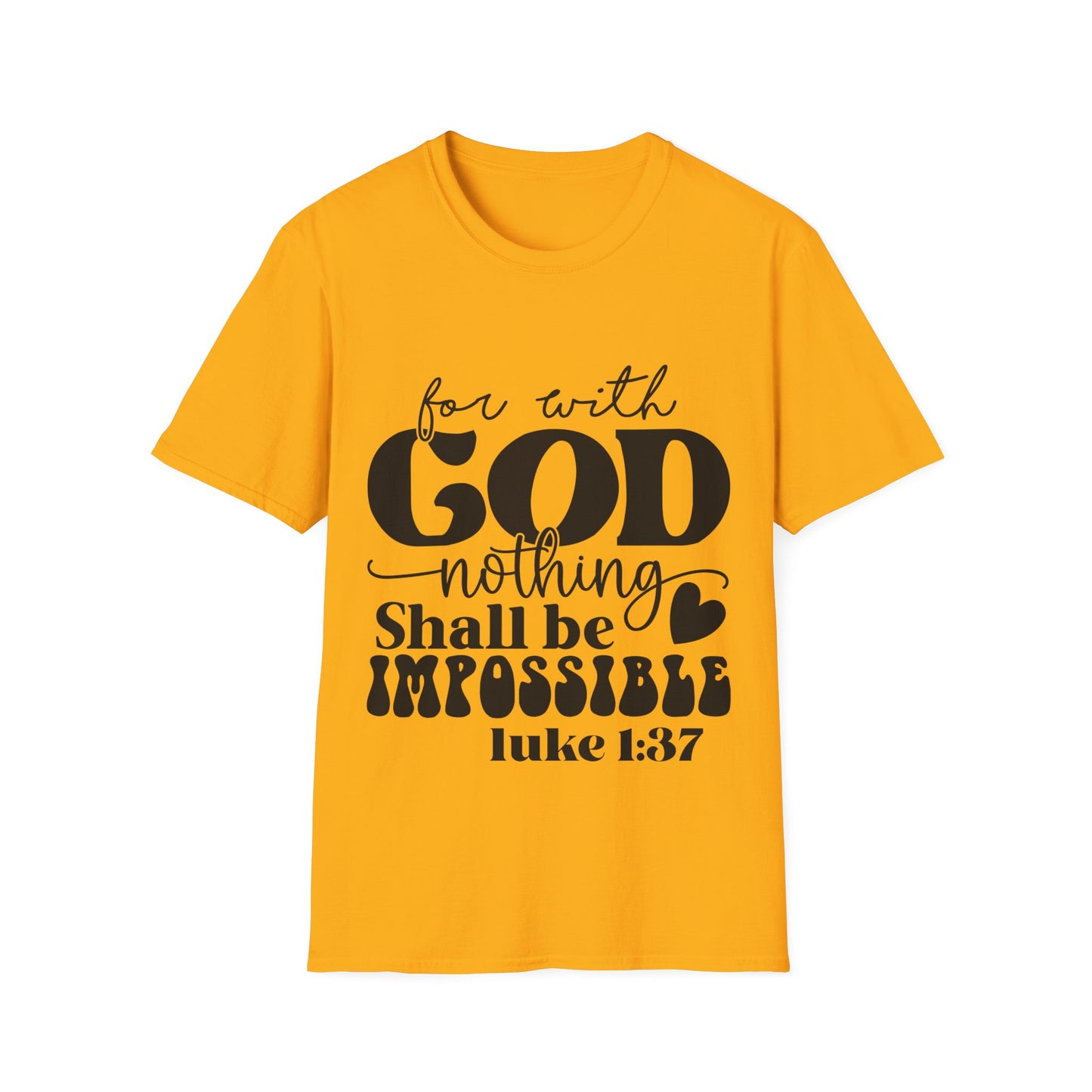 For With God Nothing Shall Be Impossible Luck 1:37 Triple Viking T-Shirt