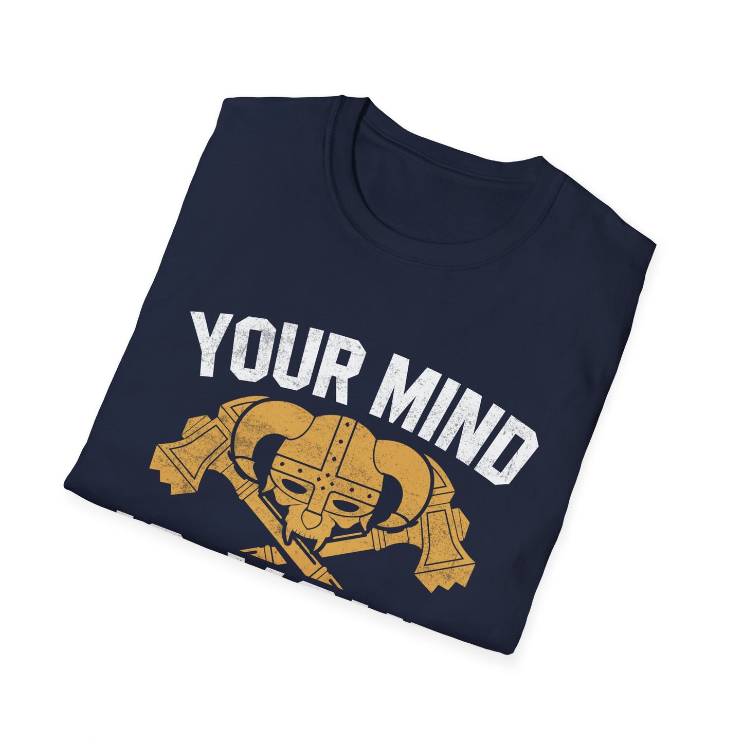 Your Mind Is Your Best Weapon T-Shirt