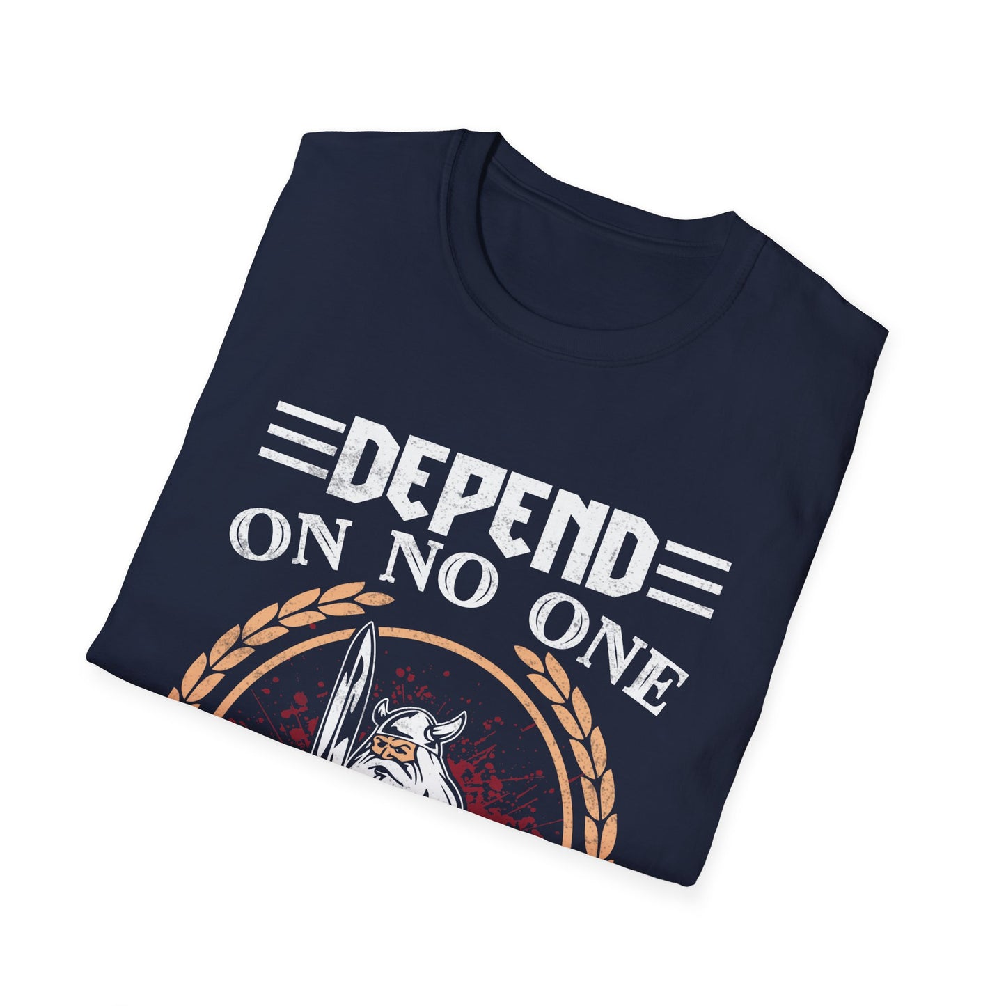Depend On No One Get Shit Done Myself T-Shirt