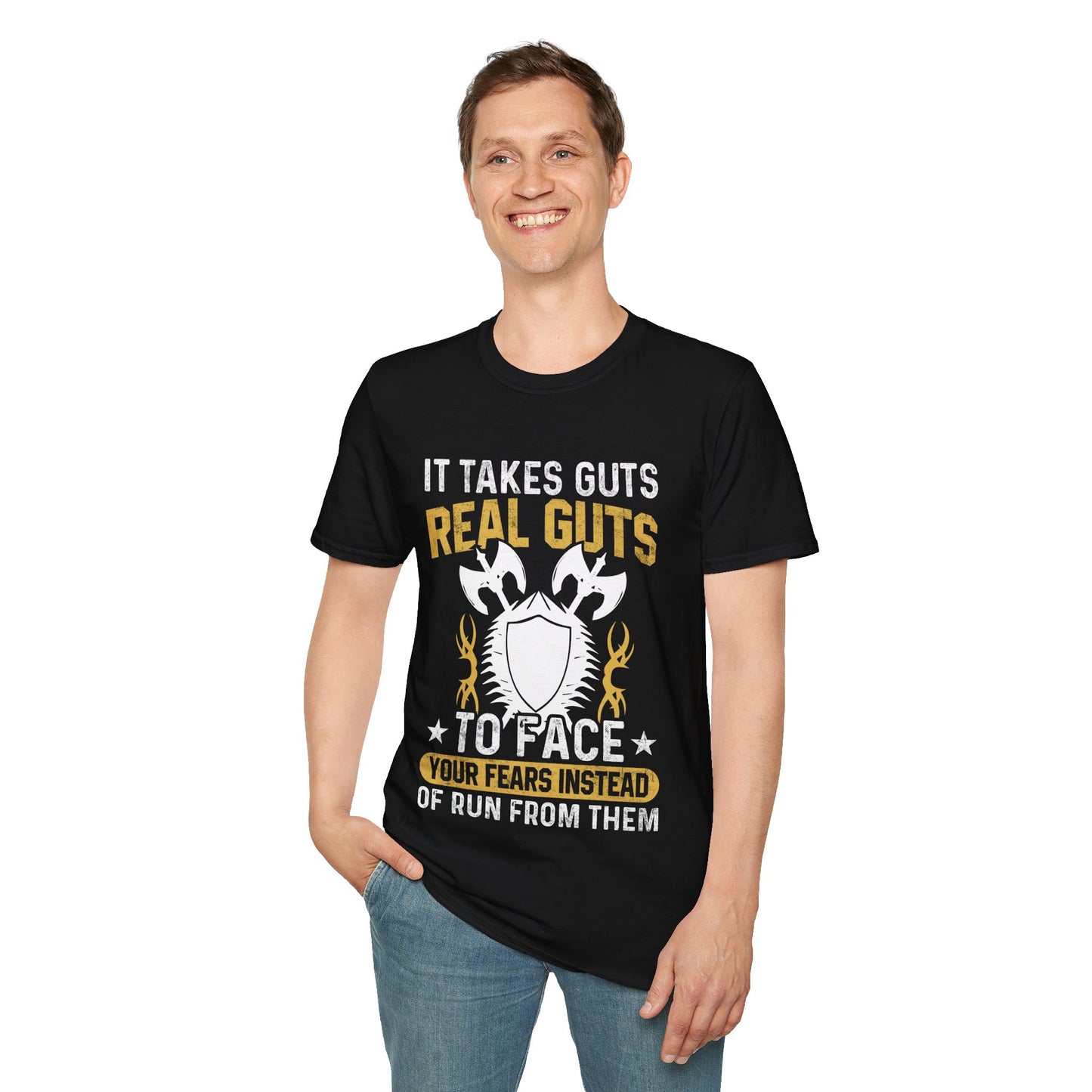 It Takes Guts Real Guts To Face Your Fears Instead Of Run From Them Viking T-Shirt