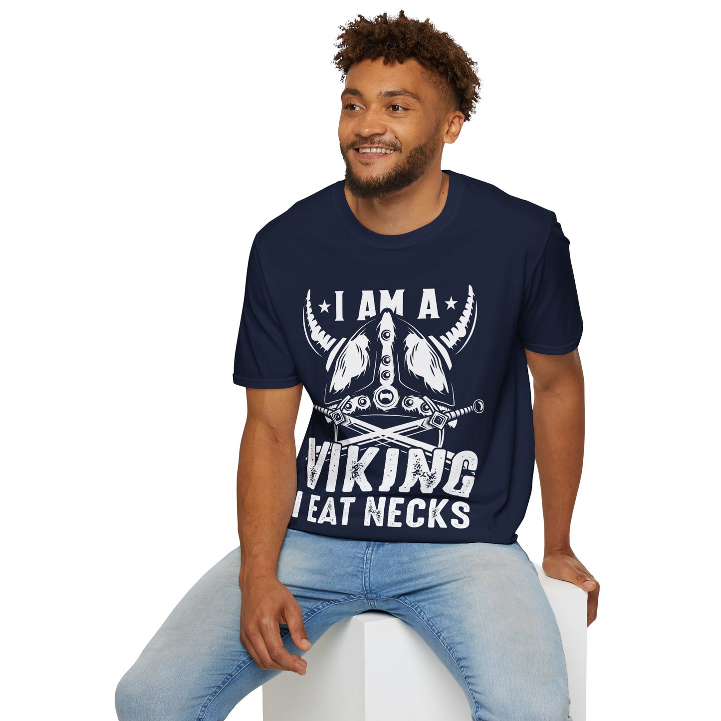 I Am A Viking I Eat Necks T-Shirt