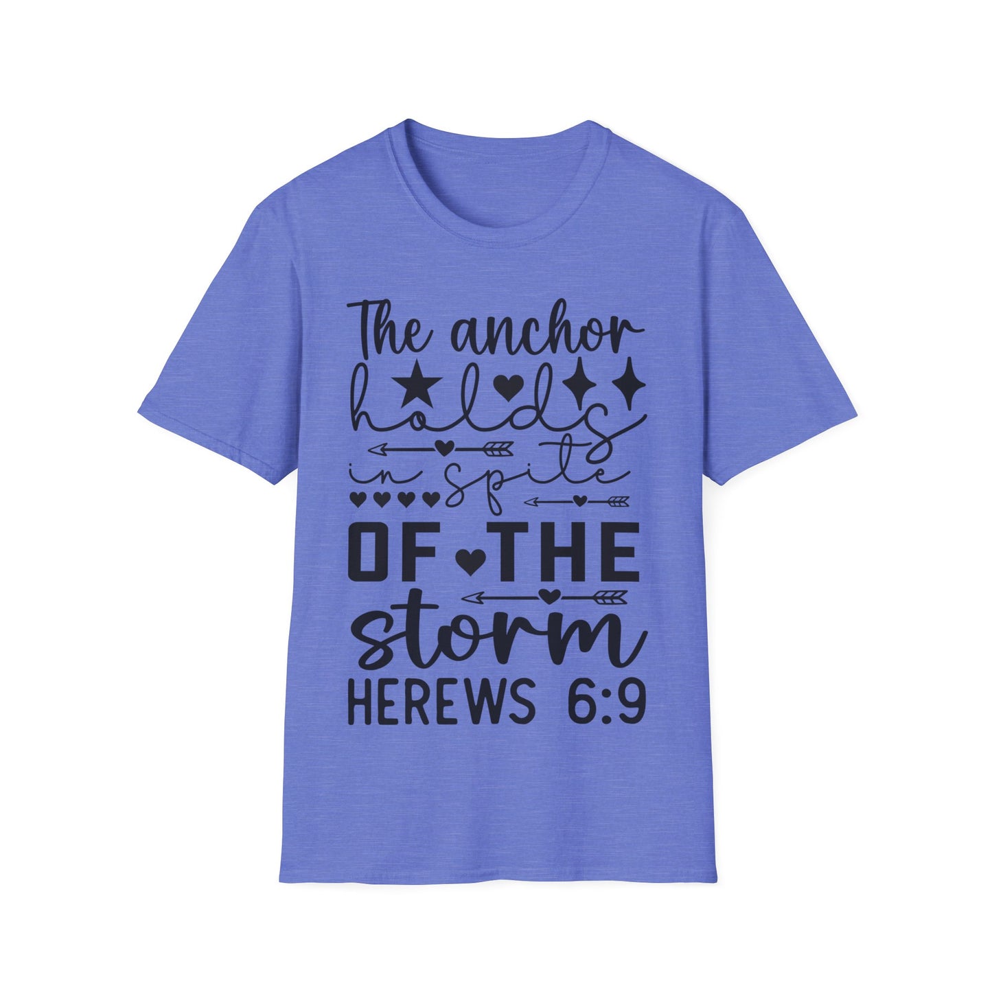 The Anchor Holds In Spite Of The Storm Herews 6:9 Triple Viking T-Shirt