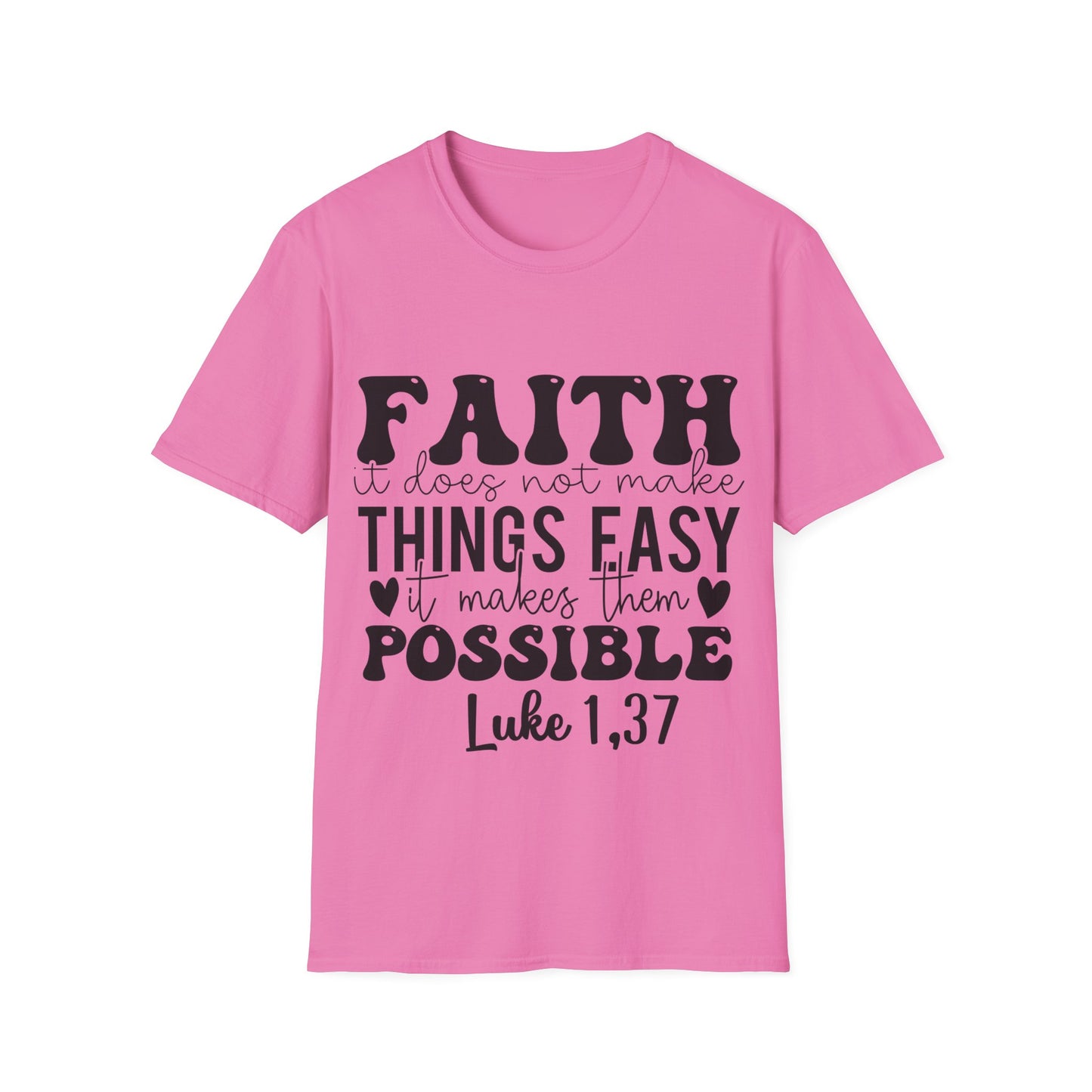 Faith it Does Not Make Things Easy It Makes Them Possible Luke 1,37 Triple Viking T-Shirt