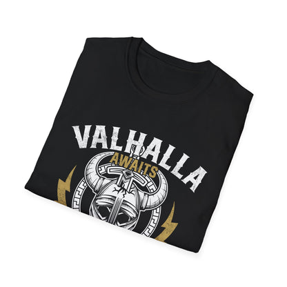 Valhalla Awaits Die Strong In Battle Viking T-Shirt