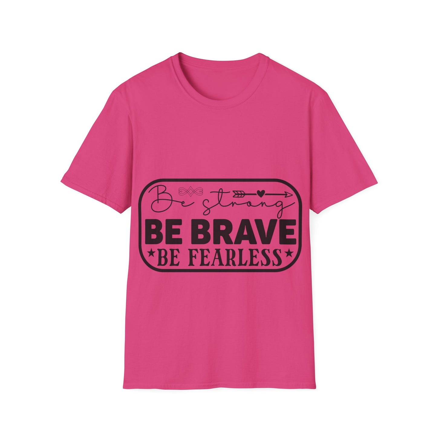 Be Strong Be Brave Be Fearless Triple Viking T-Shirt