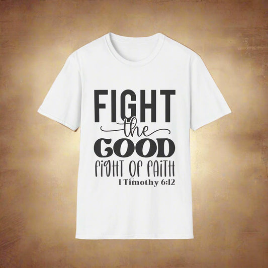 Fight the Good Fight of Faith 1 Timothy 6:12 Trippel Viking T-shirt