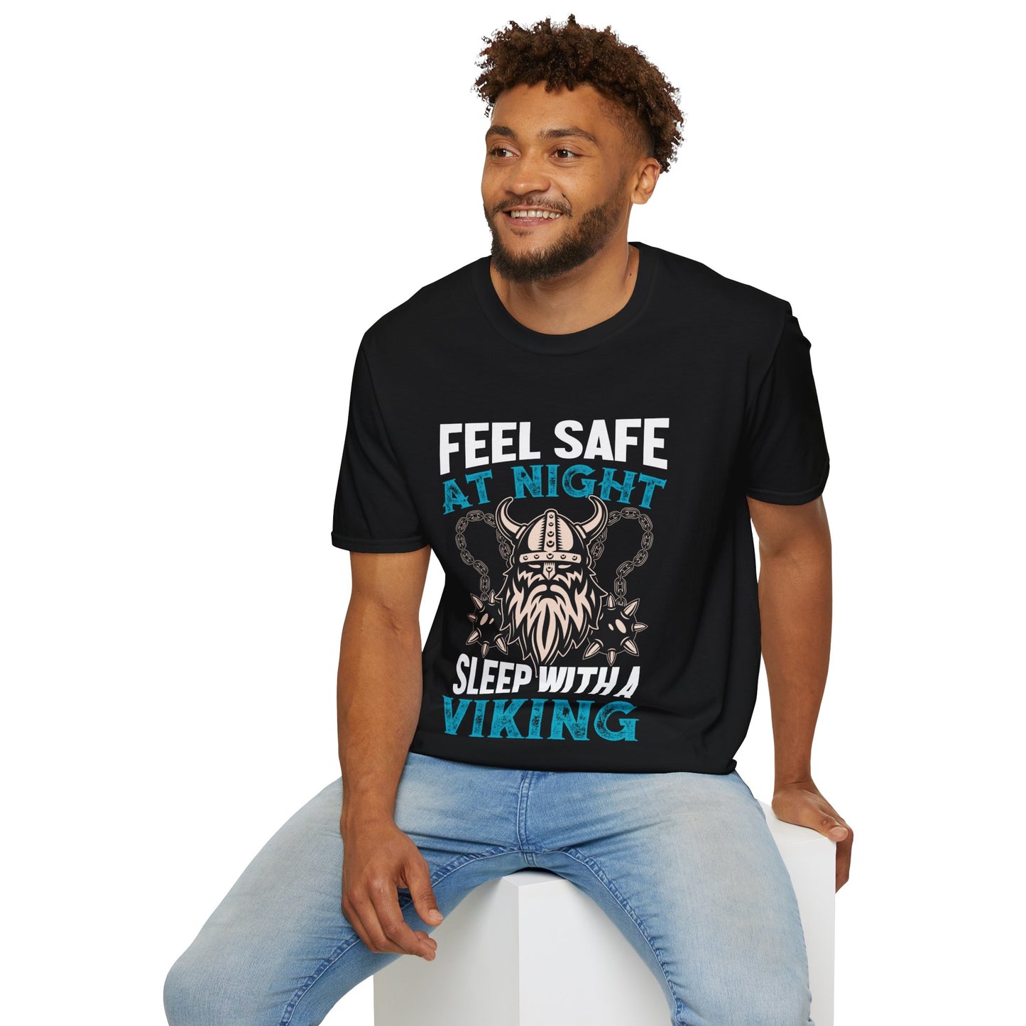 Feel Safe At Night, Sleep With A Viking T-Shirt