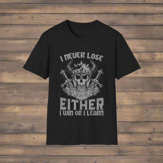 I Never Lose Either I Win Or I Learn Viking T-Shirt