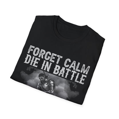 Dimentica la calma, muori in battaglia e vai a Valhalla Viking T-shirt