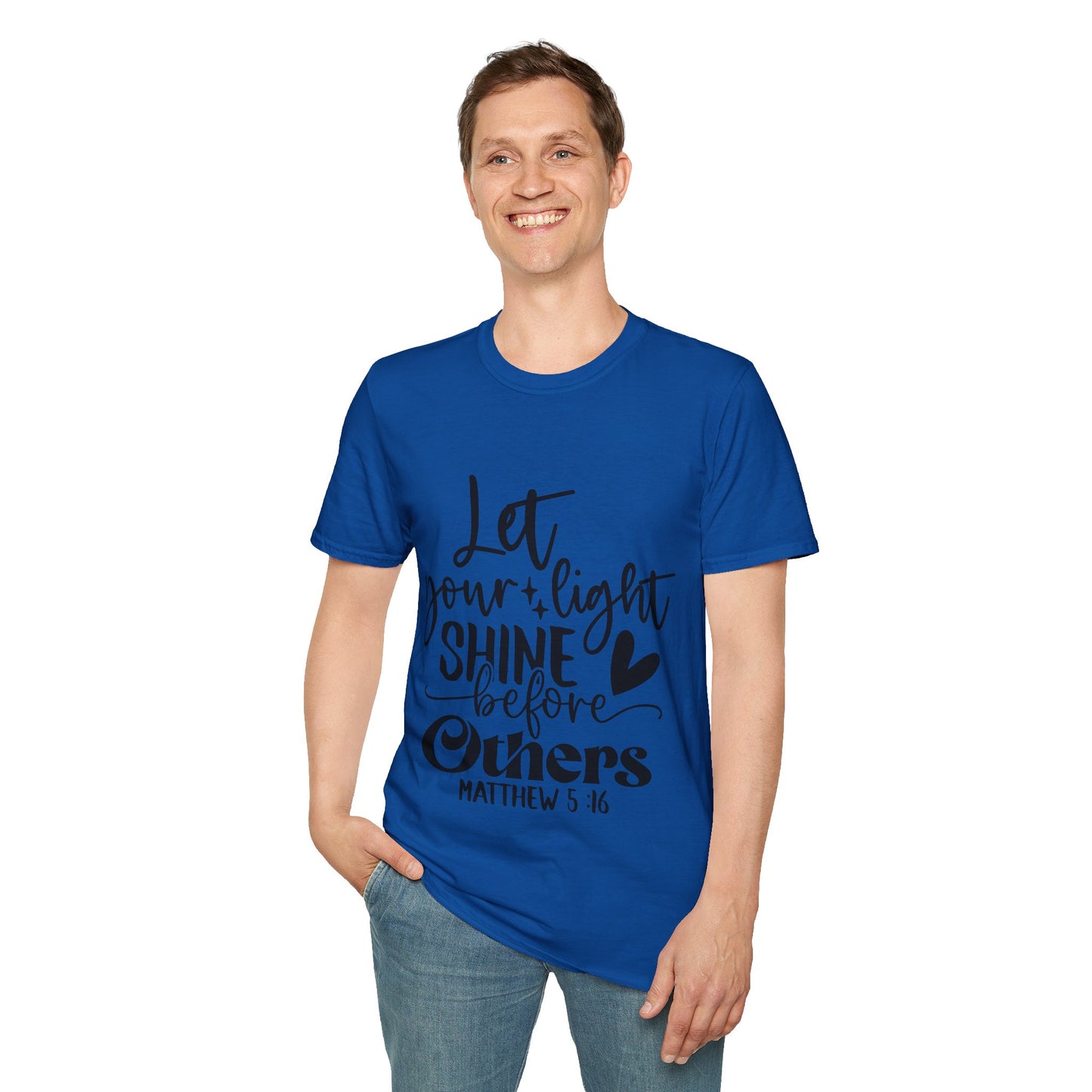 Let Your Light Shine Before Others Matthew 5:16 Triple Viking T-Shirt
