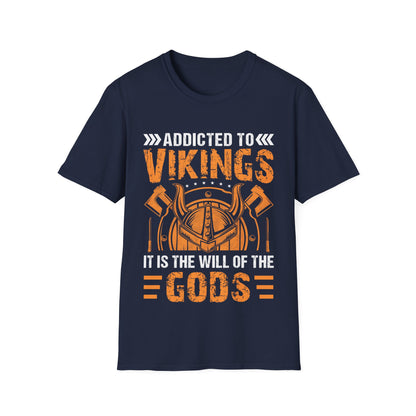 Majica s kratkimi rokavi Addicted To Vikings It Is The Will Of Gods