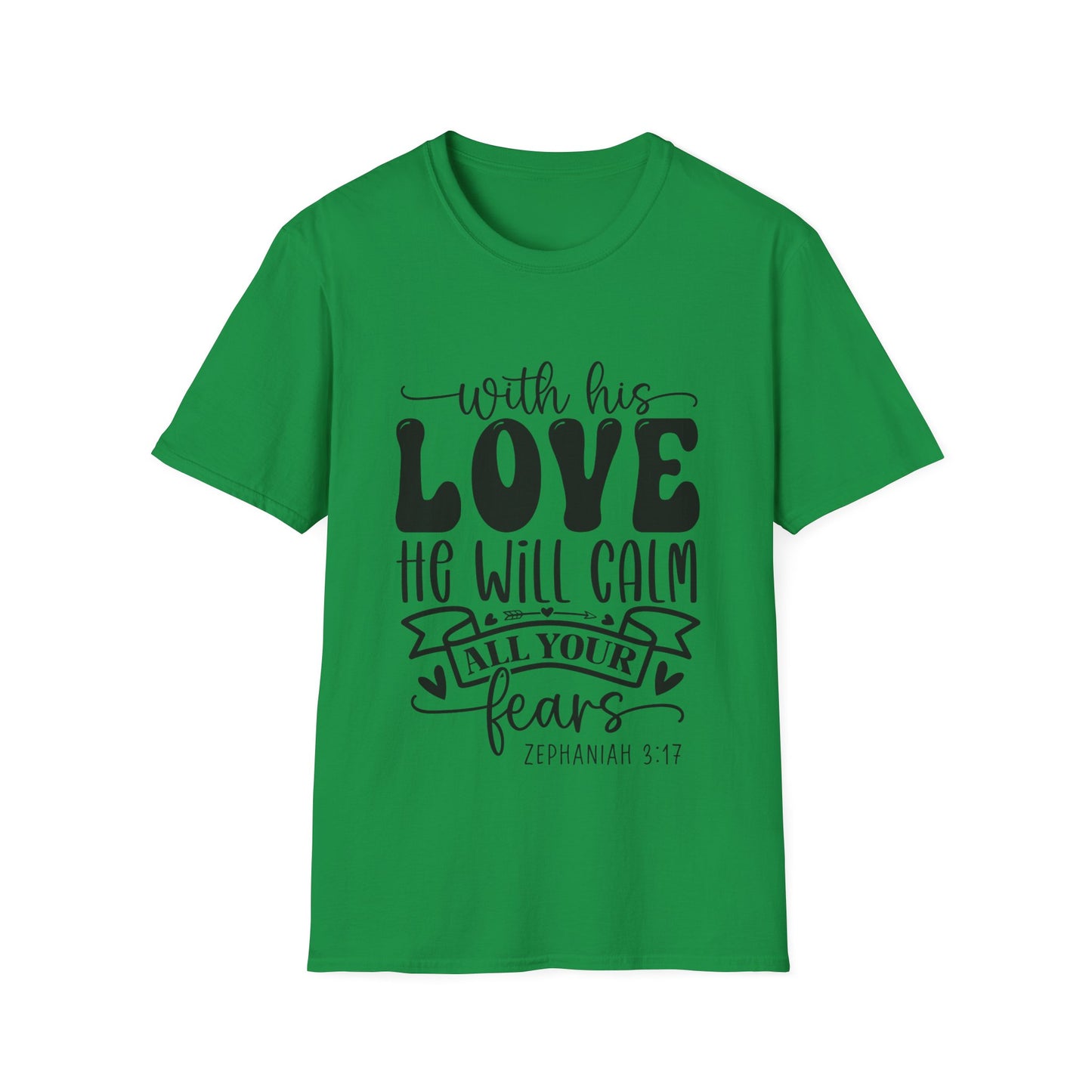 Com seu amor ele acalmará todos os seus medos Zephaniah 3:17 (3) Camiseta Triple Viking