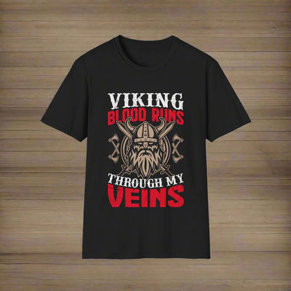 Viking Blood Runs Through My Veins T-paita