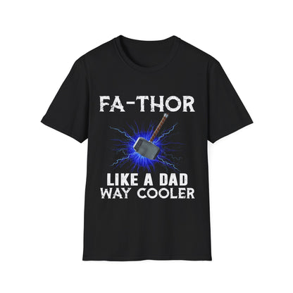 Fa-Thor Like A Dad But Way Cooler Viking T-Shirt