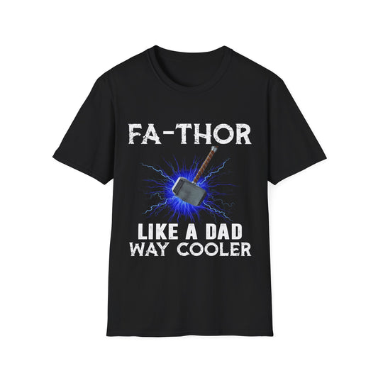 Fa-Thor Like A Dad But Way Cooler Viking T-Shirt