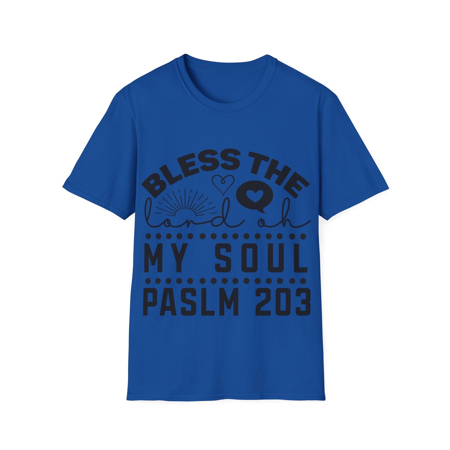 Bless The Lord Oh My Soul Paslm 203 Triple Viking T-Shirt